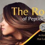 The Role of Peptides in Hair Growth and Hair Loss Prevention