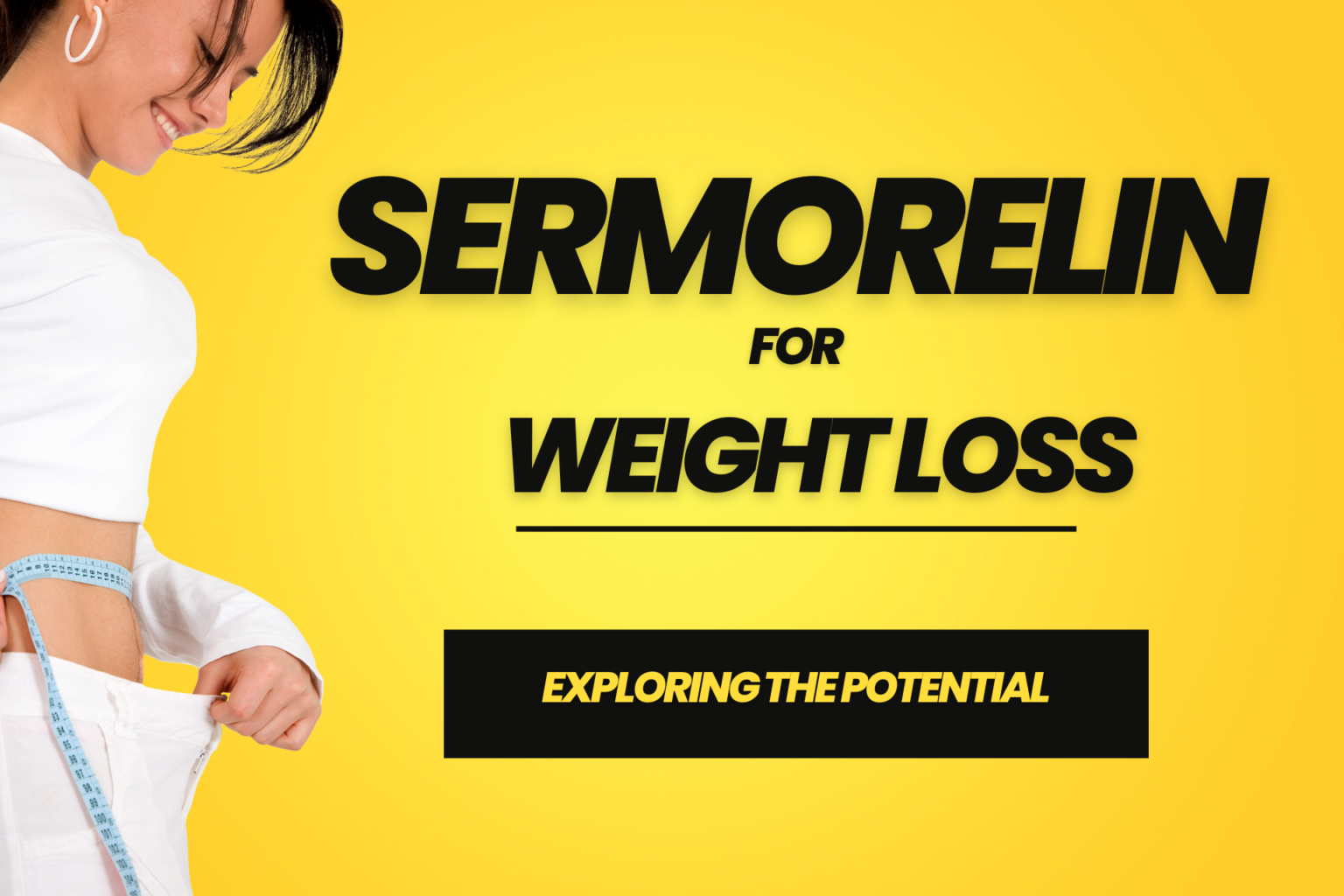 Exploring the Potential of Sermorelin for Weight Loss